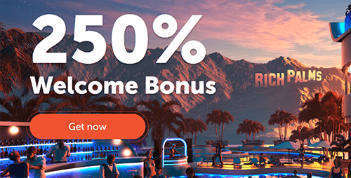 Rich Palms Welcome Bonus